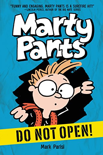 Beispielbild fr Marty Pants #1: Do Not Open! zum Verkauf von Wonder Book