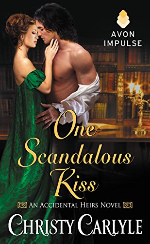 

One Scandalous Kiss: An Accidental Heirs Novel [Soft Cover ]