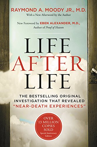 Beispielbild fr Life After Life: The Bestselling Original Investigation That Revealed Near-Death Experiences zum Verkauf von Goodwill Books