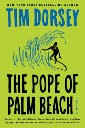 Imagen de archivo de The Pope of Palm Beach: A Novel (Serge Storms, 21) a la venta por -OnTimeBooks-