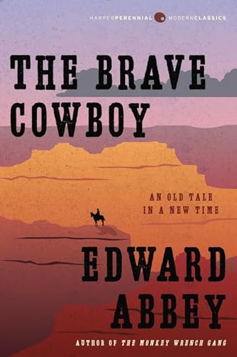 Stock image for The Brave Cowboy: An Old Tale in a New Time (Harper Perennial Modern Classics) for sale by New Legacy Books