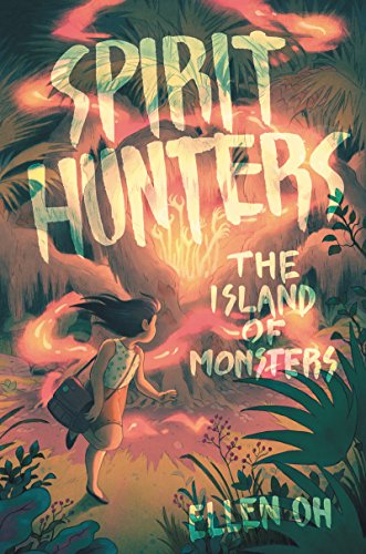 Stock image for Spirit Hunters #2: The Island of Monsters for sale by SecondSale