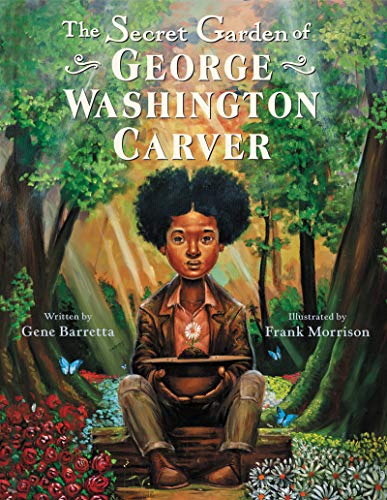 Stock image for The Secret Garden of George Washington Carver for sale by ThriftBooks-Dallas