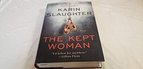 9780062430212: The Kept Woman: A Will Trent Thriller (Will Trent, 8)