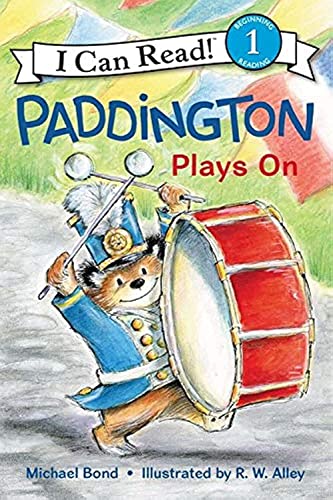 9780062430700: Paddington Plays on (Paddington: I Can Read!, Level 1)