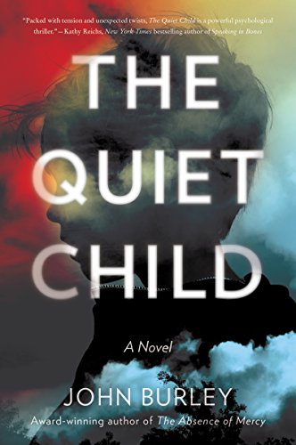 Stock image for The Quiet Child : A Novel for sale by Better World Books