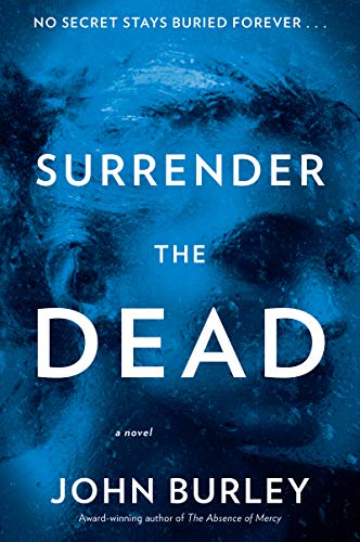 Beispielbild fr Surrender the Dead: A Novel zum Verkauf von SecondSale