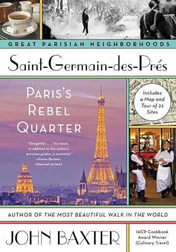 9780062431905: Saint-Germain-des-Pres: Paris's Rebel Quarter (Great Parisian Nieghborhoods) [Idioma Ingls] (Great Parisian Neighborhoods)