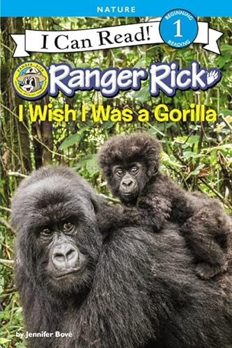 Stock image for Ranger Rick: I Wish I Was a Gorilla (I Can Read Level 1) for sale by Gulf Coast Books