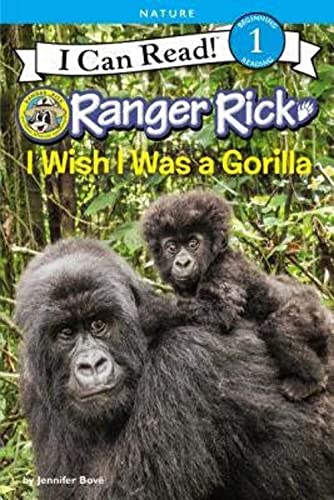 Stock image for Ranger Rick: I Wish I Was a Gorilla for sale by Better World Books