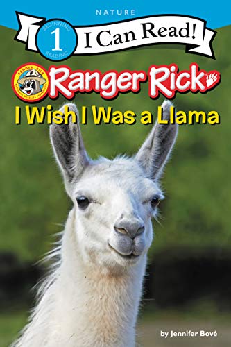 Stock image for Ranger Rick: I Wish I Was a Llama (I Can Read Level 1) for sale by Gulf Coast Books