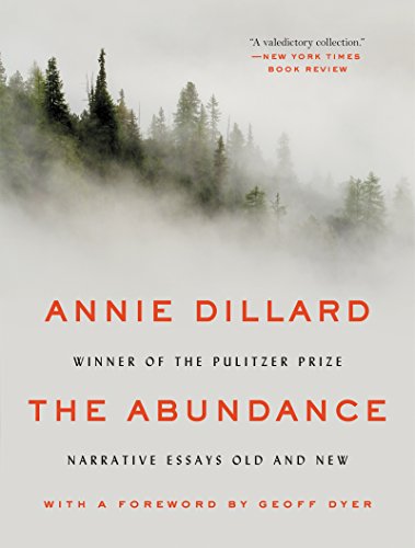 Beispielbild fr The Abundance: Narrative Essays Old and New zum Verkauf von Ebooksweb