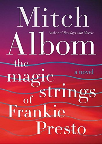 Beispielbild fr The Magic Strings of Frankie Presto zum Verkauf von Better World Books