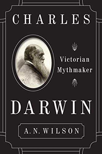 Stock image for Charles Darwin : Victorian Mythmaker for sale by Better World Books