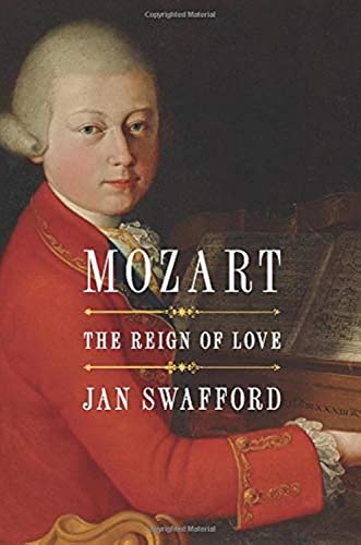 Beispielbild fr Mozart : The Reign of Love zum Verkauf von Better World Books