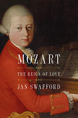 Beispielbild fr Mozart: The Reign of Love zum Verkauf von Books Unplugged