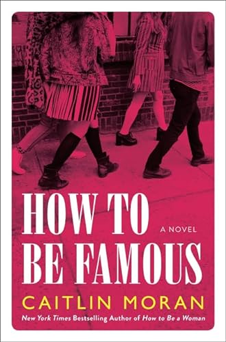 9780062433770: How to Be Famous