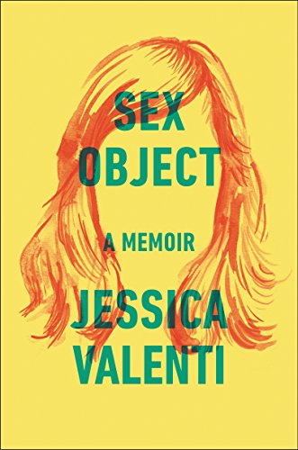 Beispielbild fr Sex Object: A Memoir zum Verkauf von SecondSale