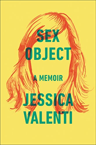 9780062435088: Sex object: A Memoir