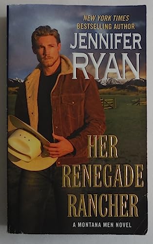 Beispielbild fr Her Renegade Rancher: A Montana Men Novel zum Verkauf von SecondSale