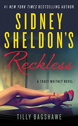 9780062437686: Sidney Sheldon's Reckless Intl: A Tracy Whitney Novel