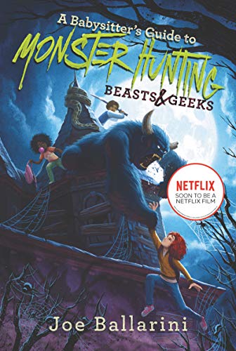 Stock image for A Babysitter's Guide to Monster Hunting #2: Beasts & Geeks (Babysitter's Guide to Monsters) for sale by Lakeside Books