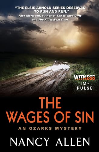 Beispielbild fr The Wages of Sin: An Ozarks Mystery (Ozarks Mysteries) zum Verkauf von PlumCircle