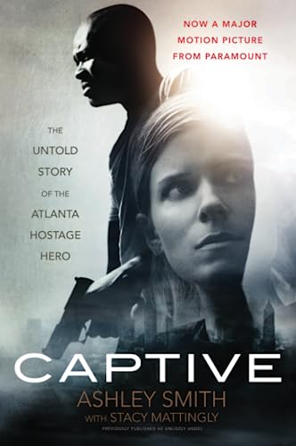 9780062439208: CAPTIVE: The Untold Story of the Atlanta Hostage Hero