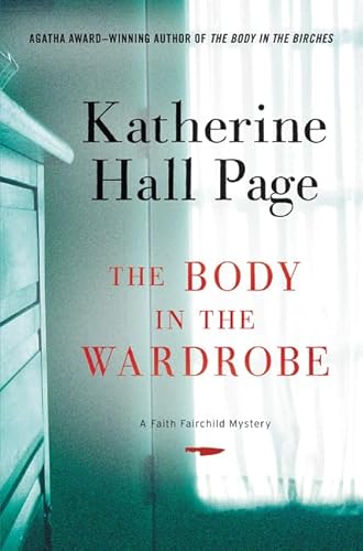 Stock image for The Body in the Wardrobe : A Faith Fairchild Mystery for sale by Better World Books