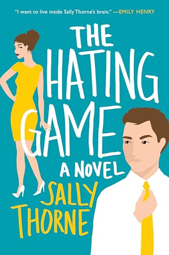 9780062439598: The Hating Game: A Novel