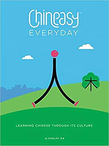 Beispielbild fr Chineasy Everyday: Learning Chinese Through Its Culture zum Verkauf von WorldofBooks