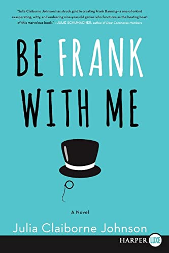 Stock image for Be Frank With Me (Large Print) for sale by BookOutlet