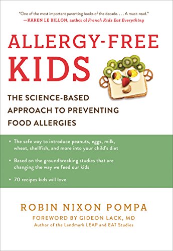 Stock image for Allergy-Free Kids : The Science-Based Approach to Preventing Food Allergies for sale by Better World Books: West