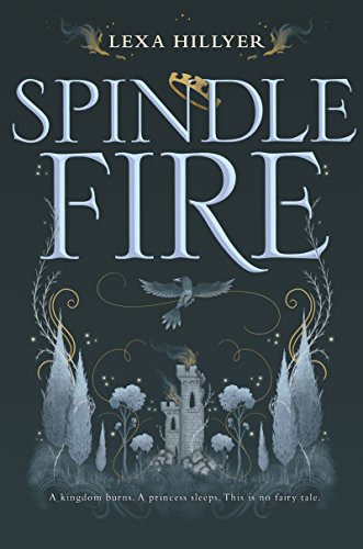 Beispielbild fr Spindle Fire zum Verkauf von Better World Books