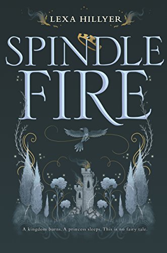 Stock image for Spindle Fire (Spindle Fire, 1) for sale by Your Online Bookstore