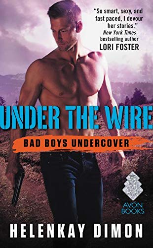 Beispielbild fr Under the Wire: Bad Boys Undercover zum Verkauf von Wonder Book