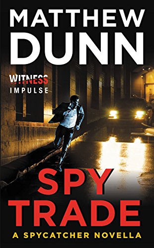 Beispielbild fr Spy Trade : A Spycatcher Novella zum Verkauf von Better World Books