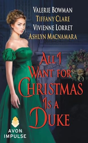 Imagen de archivo de All I Want for Christmas Is a Duke a la venta por Better World Books