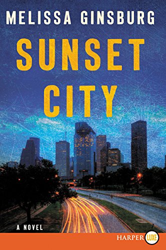 Beispielbild fr Sunset City: A Novel zum Verkauf von Bookmonger.Ltd