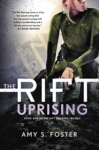 Stock image for The Rift Uprising: Book One of The Rift Uprising Trilogy for sale by SecondSale