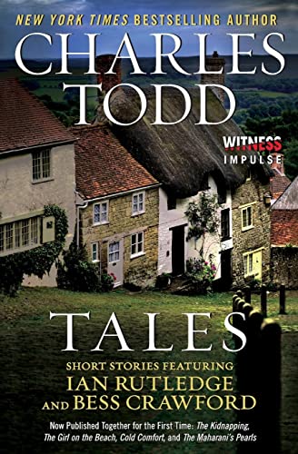 Stock image for Tales: Short Stories Featuring Ian Rutledge and Bess Crawford for sale by SecondSale