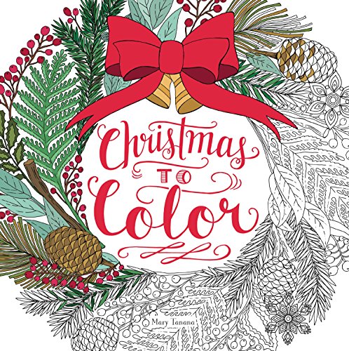 Stock image for Christmas to Color: Coloring Book for Adults and Kids to Share: A Christmas Holiday Book for Kids for sale by Goodwill of Colorado