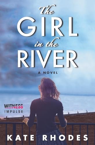 Stock image for The Girl in the River (Alice Quentin Series) for sale by Wonder Book