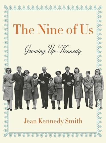 Beispielbild fr The Nine of Us: Growing Up Kennedy zum Verkauf von SecondSale