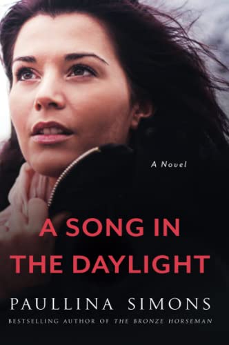 Stock image for A Song in the Daylight: A Novel for sale by SecondSale