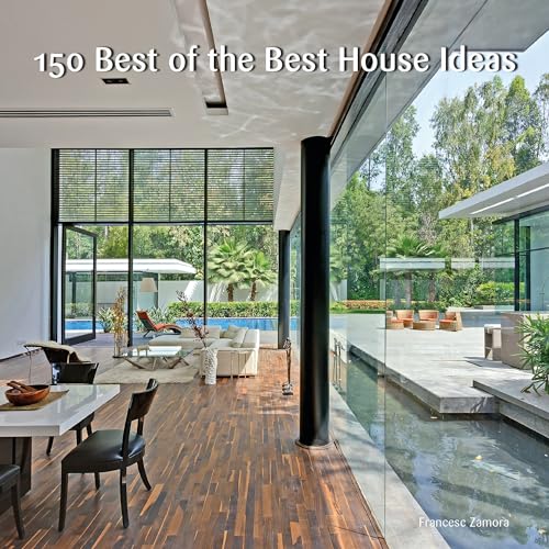 Stock image for 150 Best of the Best House Ideas for sale by Better World Books