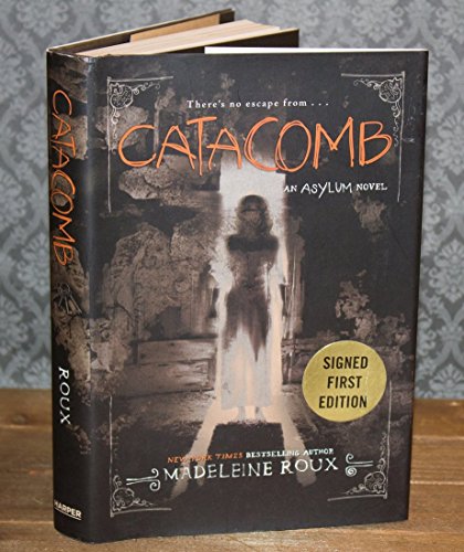 9780062444929: Catacomb: An Asylum Novel - Signed/Autographed Copy