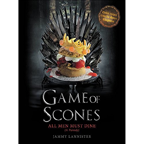 Imagen de archivo de Game of Scones: All Men Must Dine: A Parody a la venta por SecondSale