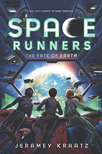 Stock image for Space Runners #4: The Fate of Earth for sale by Dream Books Co.