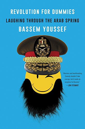 Beispielbild fr Revolution for Dummies : Laughing Through the Arab Spring zum Verkauf von Better World Books